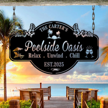 Custom Poolside Oasis Metal Sign, Personalized Outdoor Bar, Family Poolside Oasis Metal, Gift for beach, Summer pool decor, Pool lounge sign